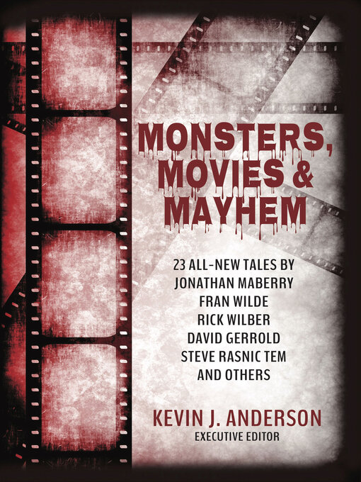 Title details for Monsters, Movies & Mayhem by Jonathan Maberry - Available